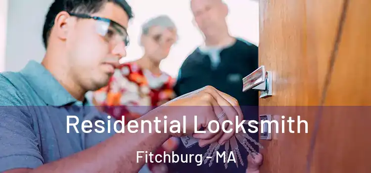  Residential Locksmith Fitchburg - MA